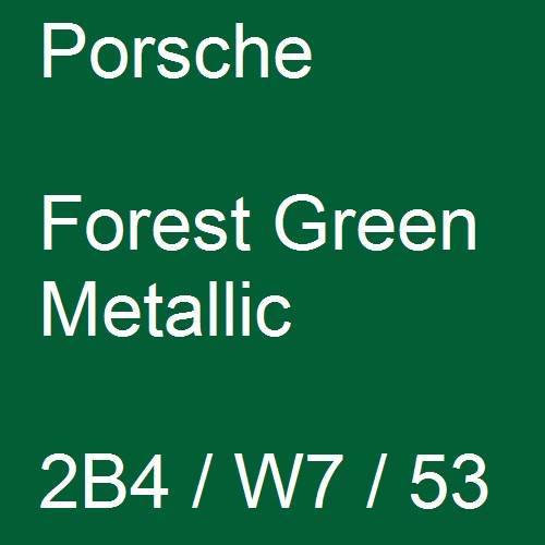 Porsche, Forest Green Metallic, 2B4 / W7 / 53.